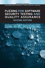 Fuzzing for Software Security Testing and Quality Assurance