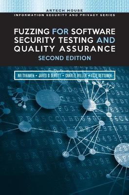 Fuzzing for Software Security Testing and Quality Assurance - Ari Takanen - cover