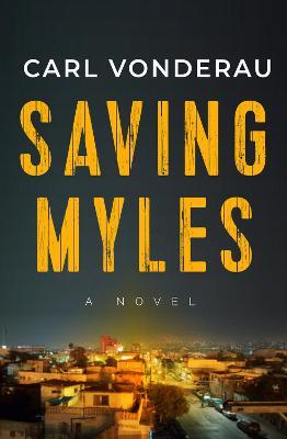Saving Myles - Carl Vonderau - cover