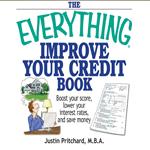 The Everything Improve Your Credit Book