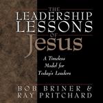 The Leadership Lessons of Jesus