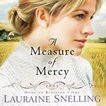 A Measure of Mercy