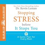 Stopping Stress Before It Stops You