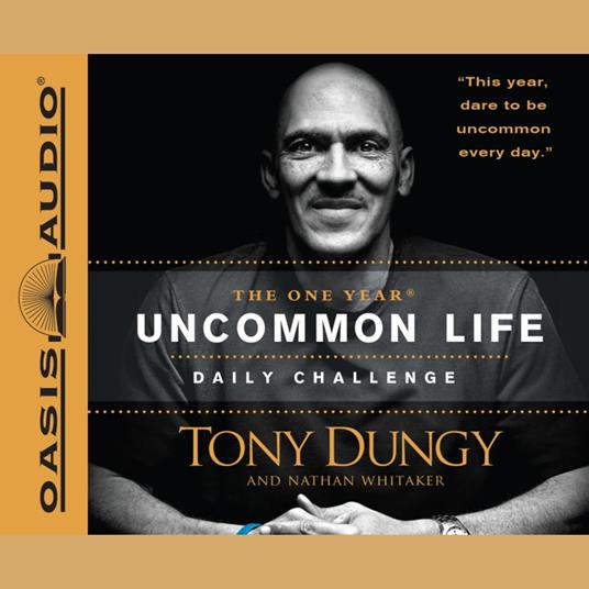 Buy One Year Uncommon Life Daily Challenge, The by Dungy Tony