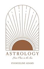 Astrology: Your Place Under the Sun