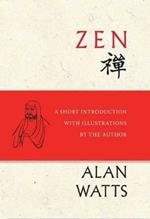 Zen: A Short Introduction with Illustrations by the Author