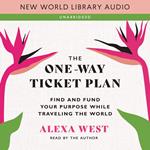 One-Way Ticket Plan, The