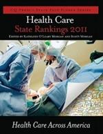 Health Care State Rankings 2011: Health Care Across America