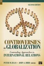 Controversies in Globalization: Contending Approaches to International Relations