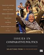 Issues in Comparative Politics: Selections from CQ Researcher