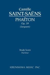 Phaeton, Op.39: Study score - Camille Saint-Saens - cover