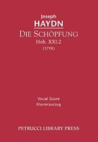 Die Schoepfung, Hob.XXI.2: Vocal score - Joseph Haydn - cover