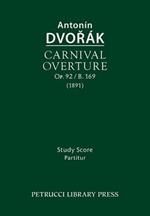 Carnival Overture, Op.92 / B.169: Study score