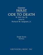 Ode to Death, H.144: Study score