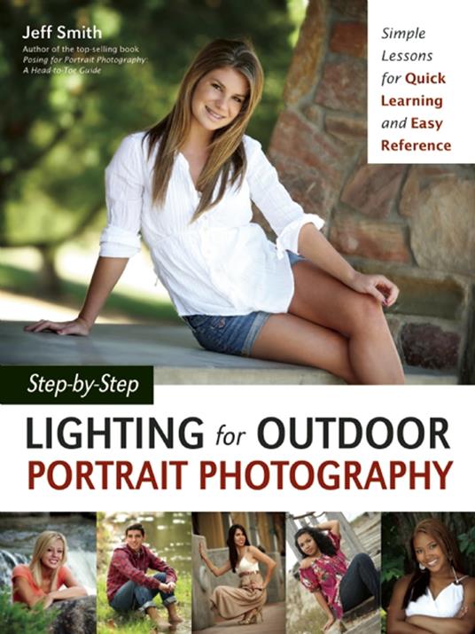 Step-by-Step Lighting for Outdoor Portrait Photography