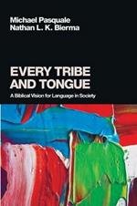 Every Tribe and Tongue