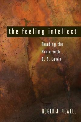 The Feeling Intellect - Roger J Newell - cover