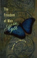 The Freedom of Man in Myth