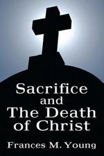 Sacrifice and the Death of Christ