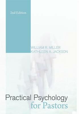 Practical Psychology for Pastors - William R Miller,Kathleen A Jackson - cover