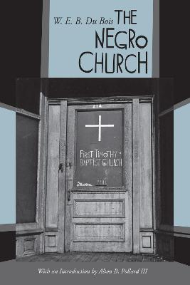 The Negro Church - W E B Du Bois - cover