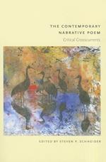 The Contemporary Narrative Poem: Critical Crosscurrents