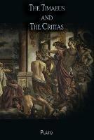 The Timaeus and The Critias - Plato - cover