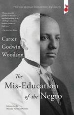 The Mis-Education of the Negro