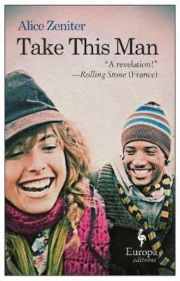 Take this man - Alice Zeniter - copertina