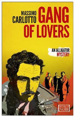 The gang of lovers - Massimo Carlotto - copertina