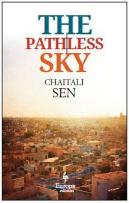 The pathless sky - Chaitali Sen - copertina