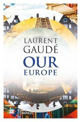 Our Europe - Laurent Gaudé - copertina