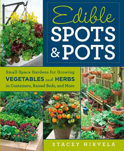 Edible Spots and Pots