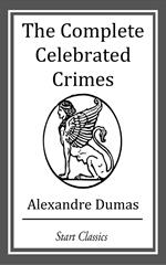 The Complete Celebrated Crimes