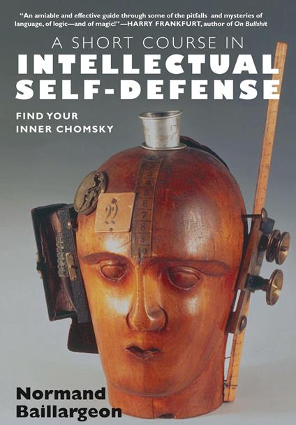 A Short Course in Intellectual Self Defense