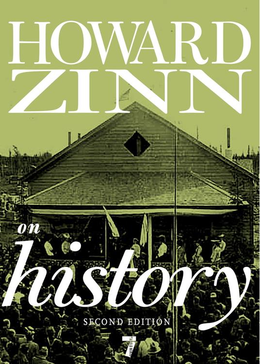 Howard Zinn on History