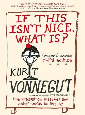 If This Isn't Nice, What Is? - Kurt Vonnegut - cover