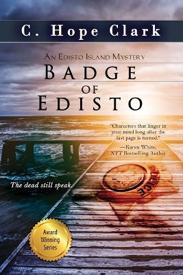 Badge of Edisto - C Hope Clark - cover