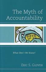 The Myth of Accountability: What Don't We Know?