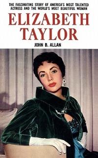 Elizabeth Taylor - John B. Allan - cover