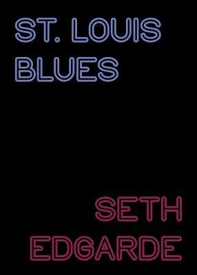 St. Louis Blues - Seth Edgarde - cover