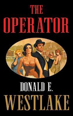 The Operator - Donald E Westlake - cover