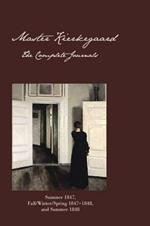 Master Kierkegaard: The Complete Journals: Summer 1847, Fall / Winter / Spring 18471848, and Summer 1848