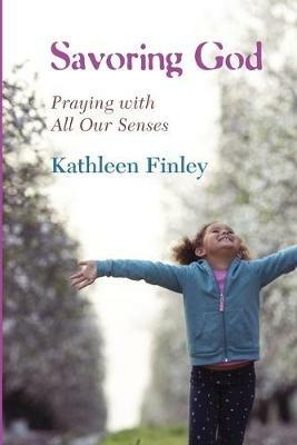 Savoring God - Kathleen Finley - cover