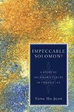 Impeccable Solomon? A Study of Solomon's Faults in Chronicles