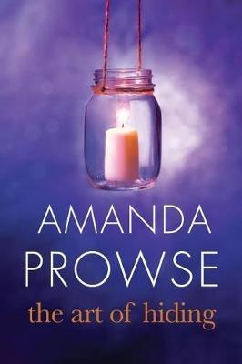 The Art of Hiding - Amanda Prowse - cover