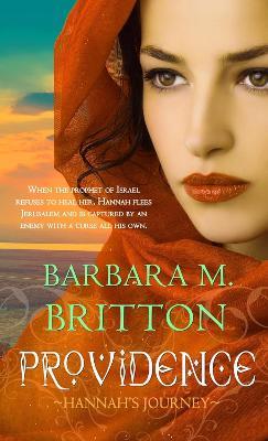 Providence Volume 1: Hannah's Journey - Barbara M. Britton - cover