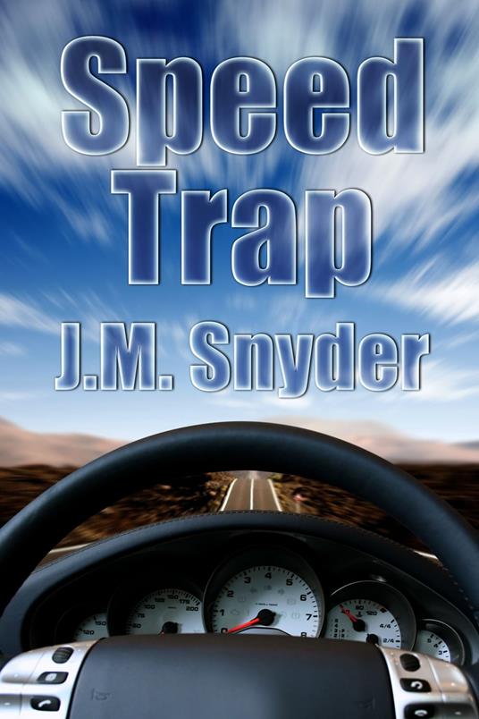 Speed Trap - Snyder, J. M. - Ebook in inglese - EPUB2 con DRMFREE | IBS