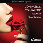 Con Pasion y sin Miedo Volumen 1