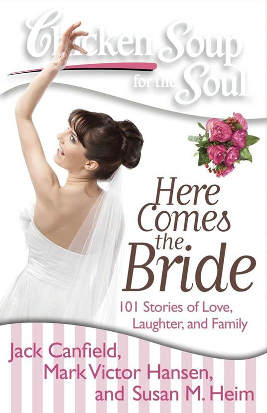 Chicken Soup for the Soul: Here Comes the Bride